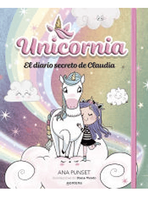 Unicornia El Diario Secreto De Claudia