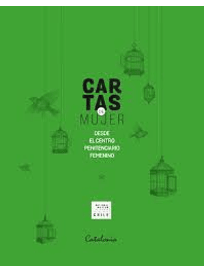 Cartas De Mujer Desde El Centro Penitenciario Femenino