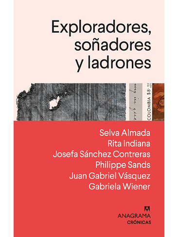 Exploradores, Soñadores Y Ladrones 1