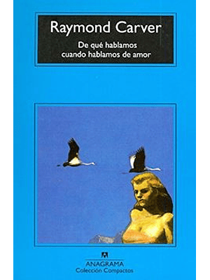 De Que Hablamos Cuando Hablamos De Amor