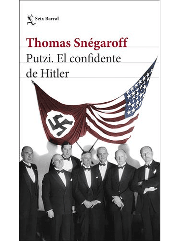 Putzi El Confidente De Hitler 1