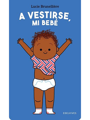 A Vestirse Mi Bebe (Bb)