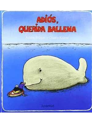 Adios Querida Ballena