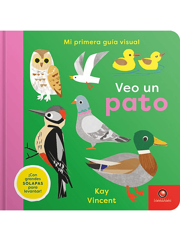 Veo Un Pato. Mi Primera Guia Visual (Bb) 1