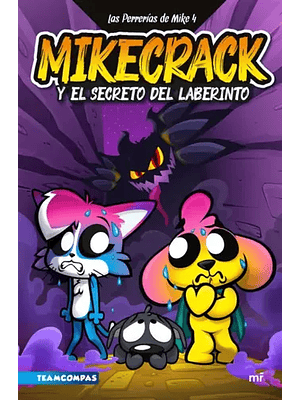 Perrerias De Mike 4 Mike Y El Secreto Del Laberinto, Las