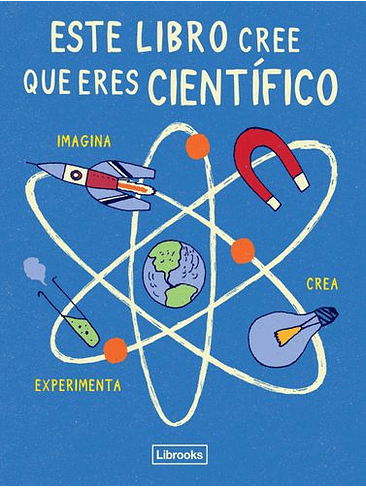 Este Libro Cree Que Eres Cientifico 1
