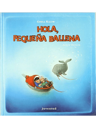 Hola Pequeña Ballena 1