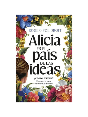 Alicia En El Pais De La Ideas
