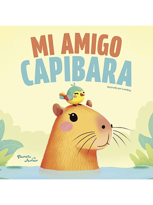 Mi Amigo Capibara