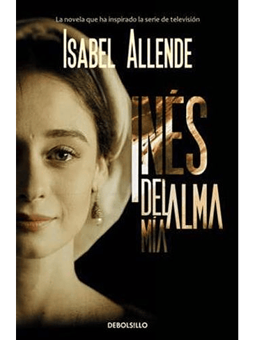 Ines Del Alma Mia 1