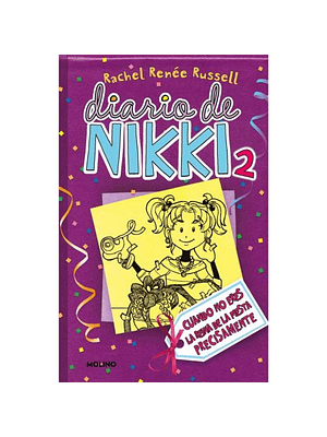 Diario De Nikki 2 (Tb) Cuando No Eres La Reina De La Fiesta Precisamente