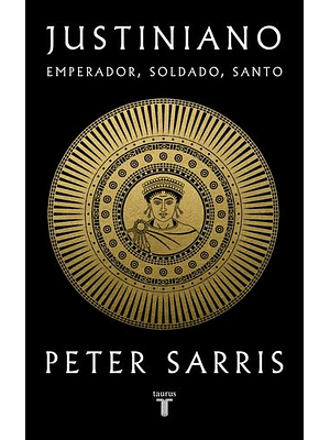 Justiniano Emperador Soldado Santo