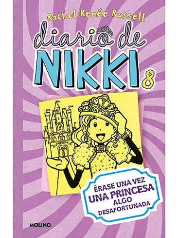 Diario De Nikki 8 (Tb) Erase Una Vez Una Princesa Algo Desafortunada 1