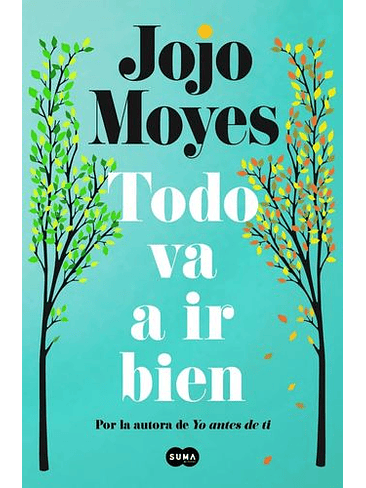 Todo Va A Ir Bien 1