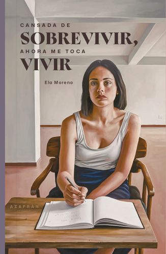 Cansada De Sobrevivir, Ahora Me Toca Vivir 1