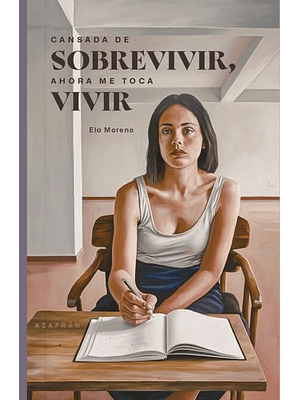 Cansada De Sobrevivir, Ahora Me Toca Vivir