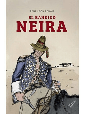 Bandido Neira, El