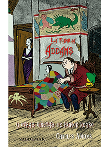 Familia Addams Y Otras Viñetas De Humor Negro, La 1