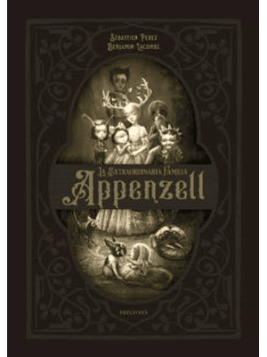 Extraordinaria Familia Appenzell, La