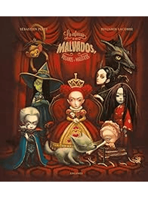 Infancia De Los Malvados, Villanos Y Maleficos, La