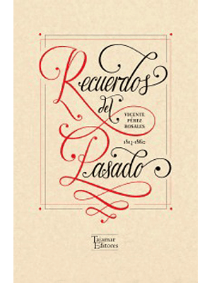 Recuerdos Del Pasado 1814-1860