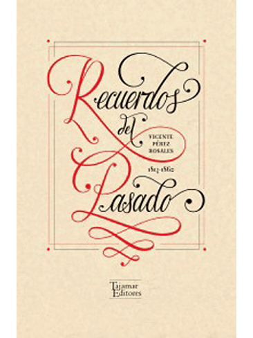 Recuerdos Del Pasado 1814-1860 1