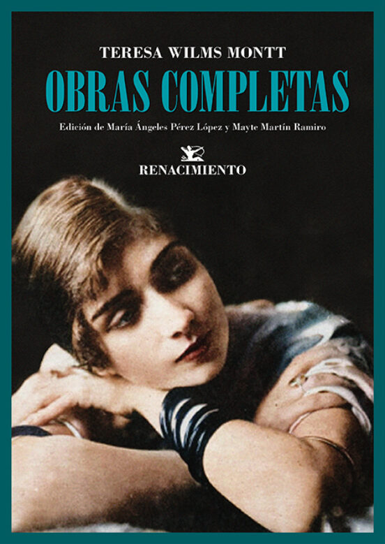Obras Completas Teresa Wilms Montt 1