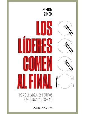 Lideres Comen Al Final, Los