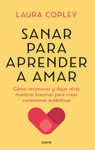 Sanar Para Aprender A Amar 1