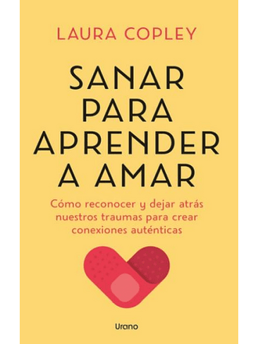 Sanar Para Aprender A Amar 1