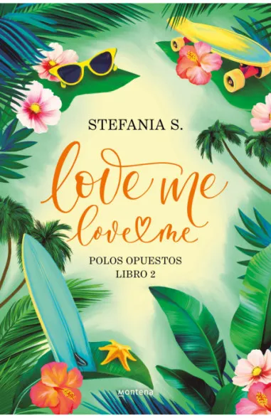 Love Me Love Me Libro 2 Polos Opuestos 1