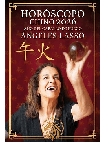 Horoscopo Chino 2026 Año Del Caballo De Fuego 1