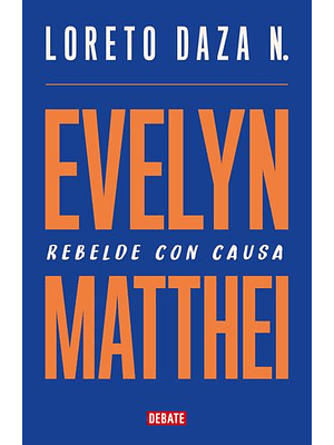 Evelyn Matthei Rebelde Con Causa