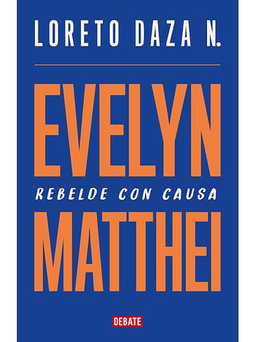 Evelyn Matthei Rebelde Con Causa 1
