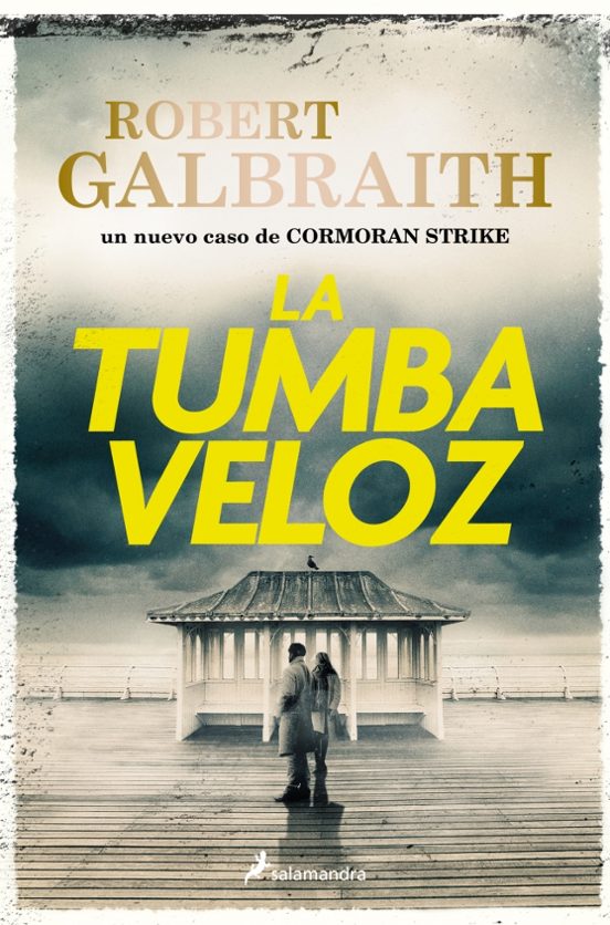 Cormoran Strike 7 La Tumba Veloz 1