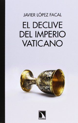 Declive Del Imperio Vaticano, El 1