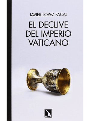 Declive Del Imperio Vaticano, El