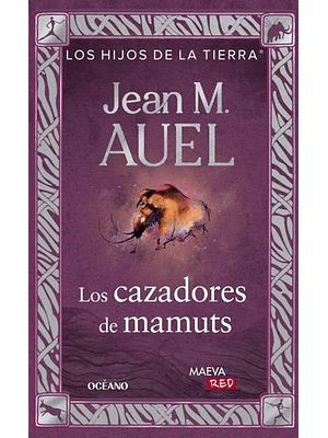 Hijos De La Tierra 3 Los Cazadores De Mamut