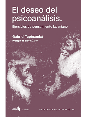 Deseo Del Psicoanalisis, El