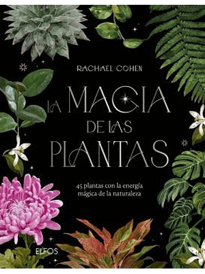 Magia De Las Plantas, La