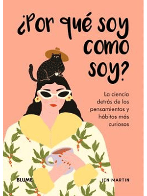 ¿Por Que Soy Como Soy?