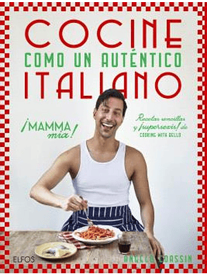 Cocine Como Un Autentico Italiano