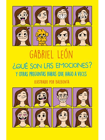 Que Son Las Emociones Y Otras Preguntas Raras Que Hago A Veces 1