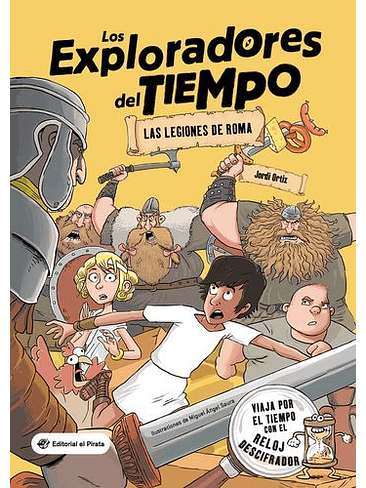 Exploradores Del Tiempo 1 Las Legiones De Roma, Los 1