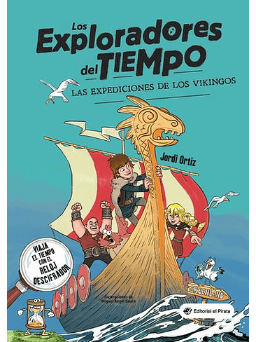 Exploradores Del Tiempo 2 Las Expediciones De Los Vikingos, Los 1