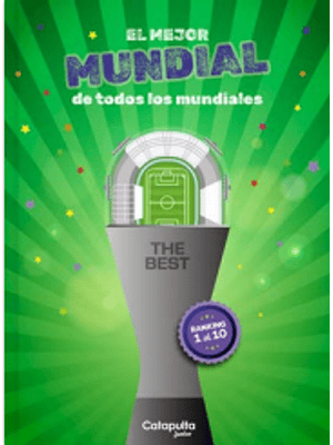 The Best El Mejor Mundial De Todos Los Mundiales