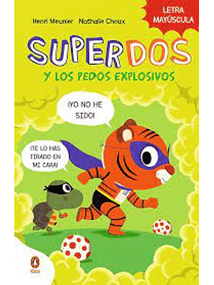 Superdos 2 Y Los Pedos Explosivos  