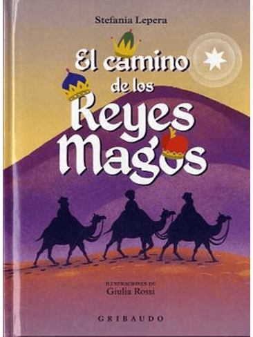Camino De Los Reyes Magos, El 1