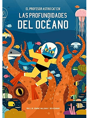 Profesor Astro Cat En Las Profundidades Del Oceano