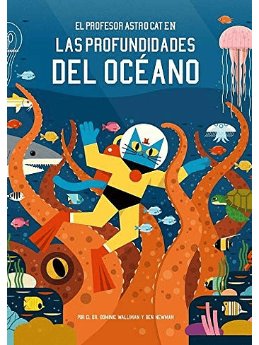 Profesor Astro Cat En Las Profundidades Del Oceano 1